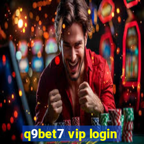 q9bet7 vip login